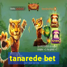 tanarede bet